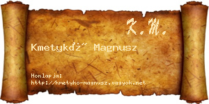 Kmetykó Magnusz névjegykártya